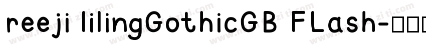 reeji lilingGothicGB FLash字体转换